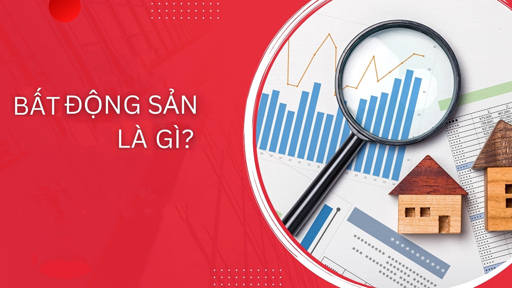 Bất động sản là gì